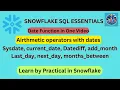 Mastering Date Functions in Snowflake DATEDIFF LAST - DAY NEXT
