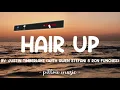 Hair Up - Justin Timberlake With Gwen Stefani & Ron Funches (Lyrics) 🎵