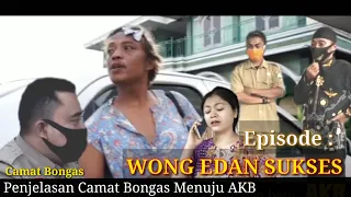 Download Penjelasan Pak Camat Bongas Tentang Adaptasi Kebiasaan Baru Episode Wong Edan Sukses MP3