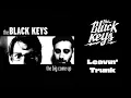 The Black Keys - Leavin' Trunk