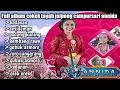 Download Lagu Full album Campursari jangkep garap tayub||cokek||jaipong||ANNIDA music