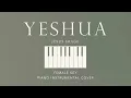 YESHUA | Jesus Image - [Original Female Key] Piano Instrumental Cover by GershonRebong with lyrics