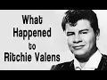 What Happened to RITCHIE VALENS