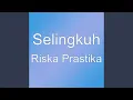 Download Lagu Riska Prastika
