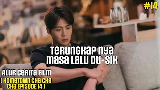 masa lalu du sik alur cerita film hometownchachacha eps 14 drakor filmkorea