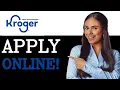 How Do I Apply For A Job At Kroger 2025