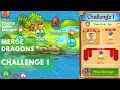Merge Dragons Challenge 1 2nd Win Less Than 38 Sec Walkthrough Gameplay