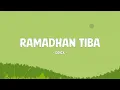 Download Lagu Opick - Ramadhan Tiba - Lirik Berkah