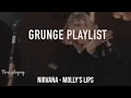Download Lagu Grunge 90s playlist.