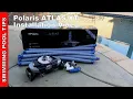 Polaris ATLAS XT Installation and Set Up