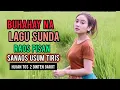 Download Lagu LAGU SUNDA DINTEN REUBO..RAOS OGE,KOMO BARI NYURUPUT KOPI .
