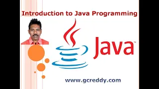 Introduction to Java Programming Java Tutorial for Beginners G C Reddy