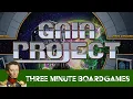 Gaia Project in about 3 minutes