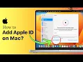 How to Add Apple ID on Mac Sign in With Apple ID on Mac Latest Method 2024