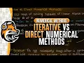 Direct Vs Iterative Numerical Methods Numerical Methods