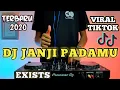 Download Lagu DJ Janji Padamu - Exist | Tiada Kusangka Sejak Detik Itu | viral tik tok 2020