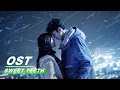 Download Lagu [ OST ] Zhai Xiaowen 翟潇闻 : “Say That In Your Mind” | Sweet Teeth | 世界微尘里 | iQiyi