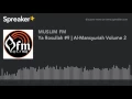 Download Lagu Ya Rosullah #9 | Al-Mansyuriah Volume 2 (made with Spreaker)