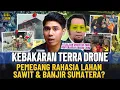 Lagu KEBAKARAN TERRA DRONE ! ADA HUBUNGAN DENGAN BANJIR SUMATERA 