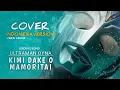 Lagu Kimi Dake o Mamoritai Versi Bahasa Indonesia Cover Akustik Fingerstyle | Ulraman Dyna (Saga)