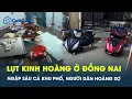 Download Lagu Lụt kinh hoàng ở Đồng Nai: Ngập sâu cả khu phố, người dân đang ngủ bật dậy ôm con tháo chạy