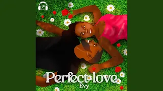 Perfect Love