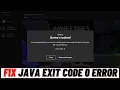 How to Fix Java Exit Code 0 Error in Windows