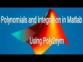 Polynomials integration in Matlab poly2sym int