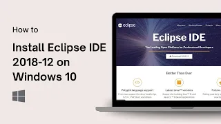 How to Install Eclipse IDE 2018-12 on Windows 10