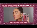 Lagu Glitz \u0026 Groove into the Holiday with Ash K Holm | BUXOM Cosmetics