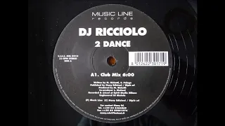 Download DJ RICCIOLO - 2 DANCE (CLUB MIX) ITALODANCE 1999 MP3