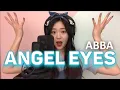 Download Lagu ABBA - Angel Eyes👼 (맘마미아 Mamma mia 2 Here we go again OST) cover by 2혜원