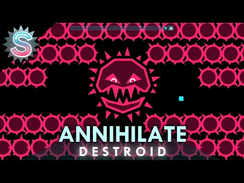 Download MP3 Annihilate (Original Mix) - Destroid | Just Shapes and Beats (Hardcore S Rank)