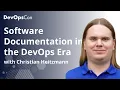 Fixing the Most Hated Task Software Documentation in the DevOps Era