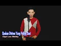 Download Lagu SEAKAN DIRIMU PALING SUCI Leo waldy(Cover By Safar)