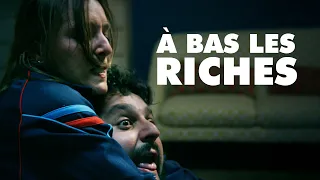 A BAS LES RICHES [Court-métrage - Comédie]