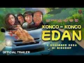Lagu Konco-Konco Edan - Official Trailer