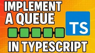 How to Implement a Queue in TypeScript - Step-by-Step Guide