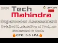 Tech Mahindra SUPERCODER Assessment Online Coding Round Detailed Code Solution CTC 5 5LPA