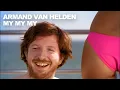 Lagu Armand Van Helden - My My My (Official Music Video)