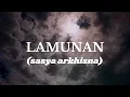 LAMUNAN (sasya arkhisna) lirik dan terjemahan