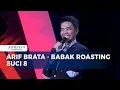 Download Lagu Penampilan Arif Brata di Babak Roasting SUCI 8