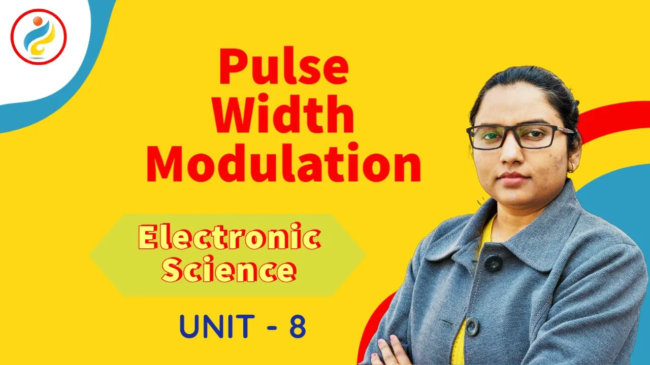 Pulse Width Modulation | Electronics Science | UGC NET 2021