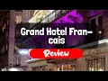 Grand Hotel Francais Review - Is This Paris Hotel Worth It