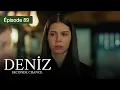 Deniz S2 - EP 89  - L’espoir d’une vie brisée - Série en français - HD