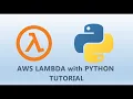 AWS Lambda Python Tutorial