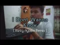 Download Lagu I Dont Wanna Know ( Rizky Ayuba Remix )