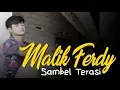 Download Lagu SAMBEL;TERASI [ cover malik ferdy ]