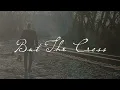 Ben Fuller - But the Cross (Official Lyric Video)