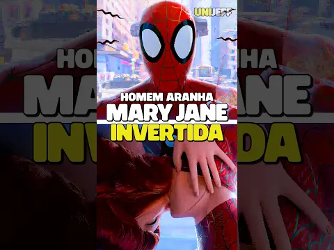 O HOMEM ARANHA PEGOU A MARY JANE INVERTIDA